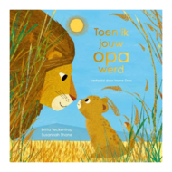 Prentenboek over opa en kleinkind - Toen ik jouw opa werd